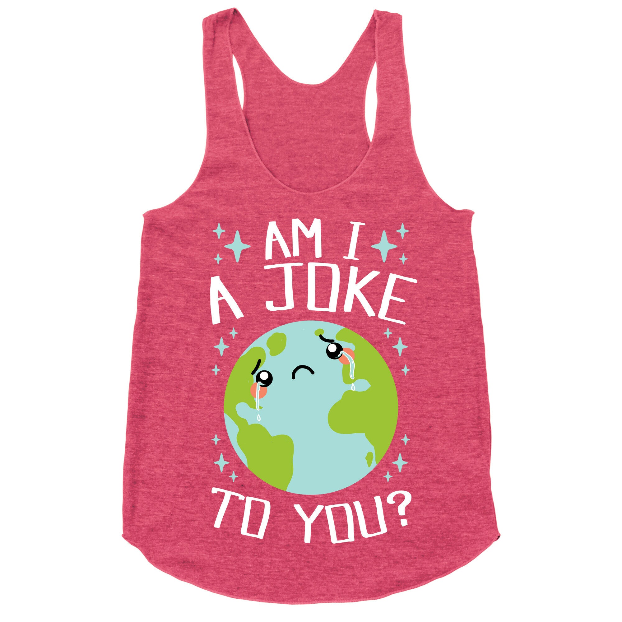 Am I A Joke To You? Racerback Tank